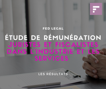 [Etude] Combien sont payés les juristes et les fiscalistes du secteur de l’industrie et des services ? 