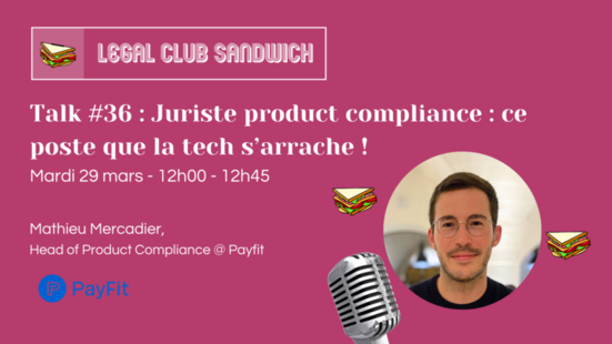[Evènement] Intervention de Mathieu Mercadier, Head of Product Compliance chez Payfit, le 29 mars à 12h. 