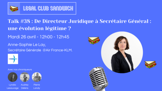 [Evènement] Intervention de Anne-Sophie Le Lay, Secrétaire Générale chez Air France-KLM, le 26 avril à 12h. 
