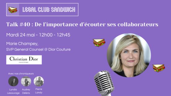 [Evènement] Intervention de Marie Champey, SVP Legal Counsel chez Christian Dior Couture dans le Legal Club Sandwich