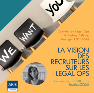 [Evenement] Audrey Déléris, manager chez Fed légal participe le 05 octobre au webinar "La vision des recruteurs sur les legal ops"