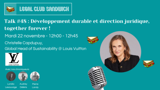 [Evènement] Intervention de Christelle Capdupuy, Global Head of Sustainability chez Louis Vuitton dans le Legal Club Sandwich