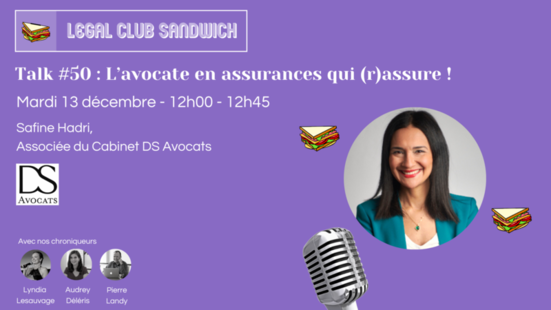 [Evènement] Intervention de Safine Hadri, Associée du Cabinet DS Avocats dans le Legal Club Sandwich