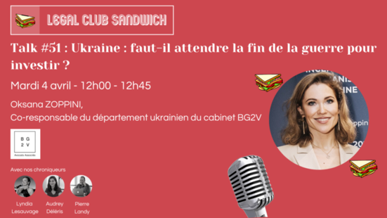 [Evènement] Intervention de Oksana ZOPPINI, co-responsable du département ukrainien du cabinet BG2V 