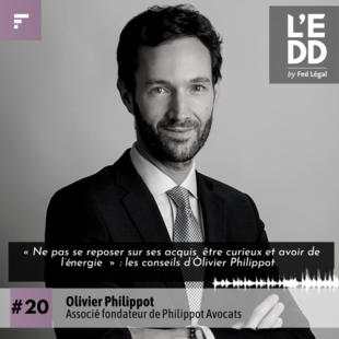 [Podcast] # 20 : Olivier Philippot, l’avocat qui souhaite faire sortir le droit social de sa bulle !